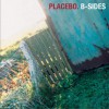 Placebo - B-Sides 试听